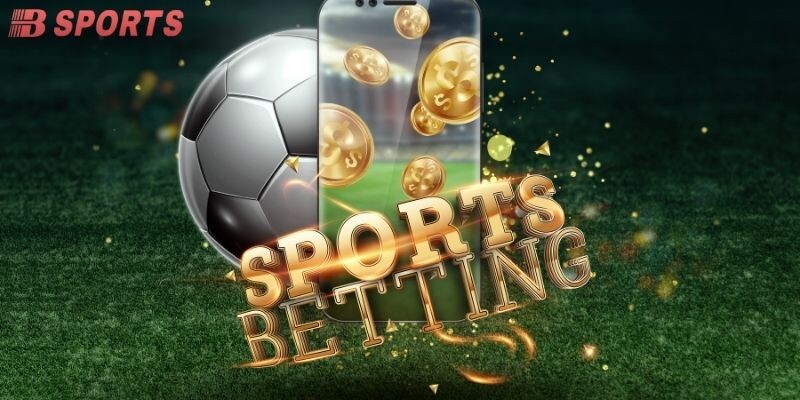 Vì sao nên đăng ký BSPORT để tham gia cá cược?