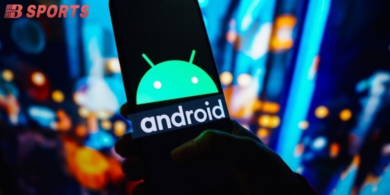 Hướng dẫn chi tiết tải app BSPORT trên thiết bị Android